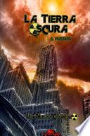 La Tierra Oscura Un Nuevo Comienzo Vol.1