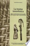 La trama interétnica
