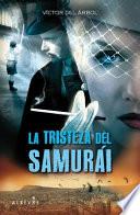 Libro La tristeza del samurái