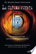 Libro La última puerta. Experiencias cercanas a la muerte