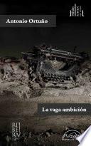 Libro La vaga ambición