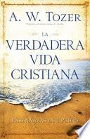 Libro La Verdadera Vida Cristiana