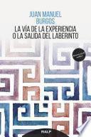 Libro La vía de la experiencia o la salida del laberinto