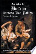 Libro La vida del Buscón llamado Don Pablos