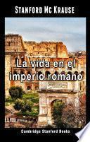 La vida en el imperio romano