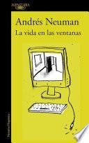 La vida en las ventanas / Life in the Windows