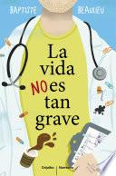 Libro La vida no es tan grave