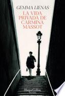 La vida privada de Carmina Massot