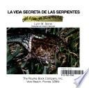 Libro La vida secreta de las serpientes