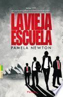 Libro La vieja escuela