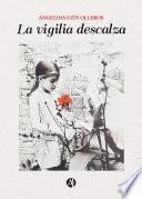 Libro La vigilia descalza
