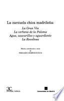 Libro La zarzuela chica madrileña