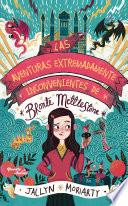 Libro Las aventuras extremadamente inconvenientes de Bronte Mettlestone