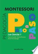 Libro Las Ciencias 1 - Montessori paso a paso