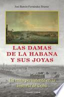 Libro LAS DAMAS DE LA HABANA Y SUS JOYAS