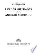 Las dos Soledades de Antonio Machado