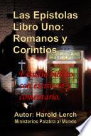 Libro Las Epístolas Libro Uno: Romanos y Corintios