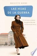 Libro Las hijas de la guerra (Las hermanas de Kudamm 1)