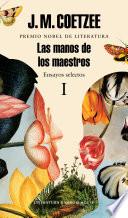 Libro Las manos de los maestros. Ensayos selectos I