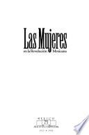 Las Mujeres en la Revolución Mexicana