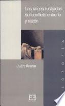 Libro Las Raices Ilustradas Del Conflicto/ The Illustrated Roots Of the Conflict