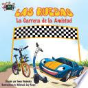 Libro Las Ruedas: La carrera de la amistad