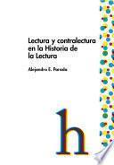 Libro Lectura y contralectura en la Historia de la Lectura