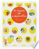 Libro Lecturas. El regalo de cumpleaños. 2 Primaria