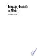 Lenguaje y tradición en México