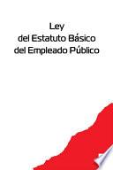 Libro Ley del Estatuto Básico del Empleado Público