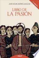 Libro Libro de la Pasión