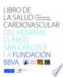 Libro de la salud cardiovascular del Hospital Clínico San Carlos y la Fundación BBVA