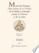 Libro Libro quarto de la Crónica de la ínclita y coronada ciudad de Valencia y de su reino