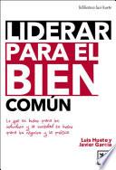 Libro Liderar para el bien común