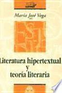 Literatura hipertextual y teoría literaria