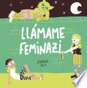 Libro Llámame feminazi