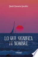 Libro Lo que significa tu nombre