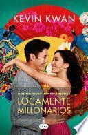 Locamente millonarios