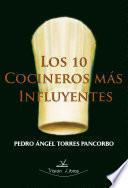 Libro Los 10 cocineros más influyentes