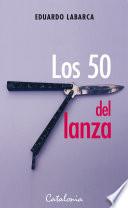 Libro Los 50 del lanza