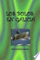 Libro Los Bolos en Galicia