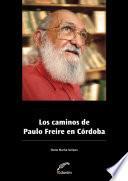 Los caminos de Paulo Freire en Córdoba