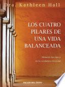 Libro Los cuatro pilares de una vida balanceada