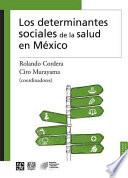 Libro Los determinantes sociales de la salud en México