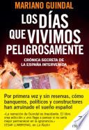 Libro Los días que vivimos peligrosamente