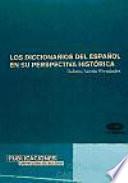 Libro Los diccionarios del español en su perspectiva histórica