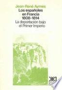 Los españoles en Francia (1808-1814)