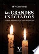 Libro Los grandes iniciados: Un estudio de la historia secreta de las religiones