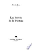 Libro Los héroes de la frontera