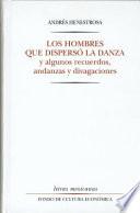 Libro Los hombres que dispersó la danza